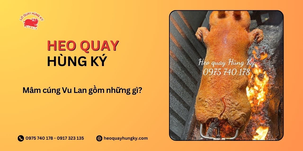 Mâm cúng Vu Lan gồm những gì?
